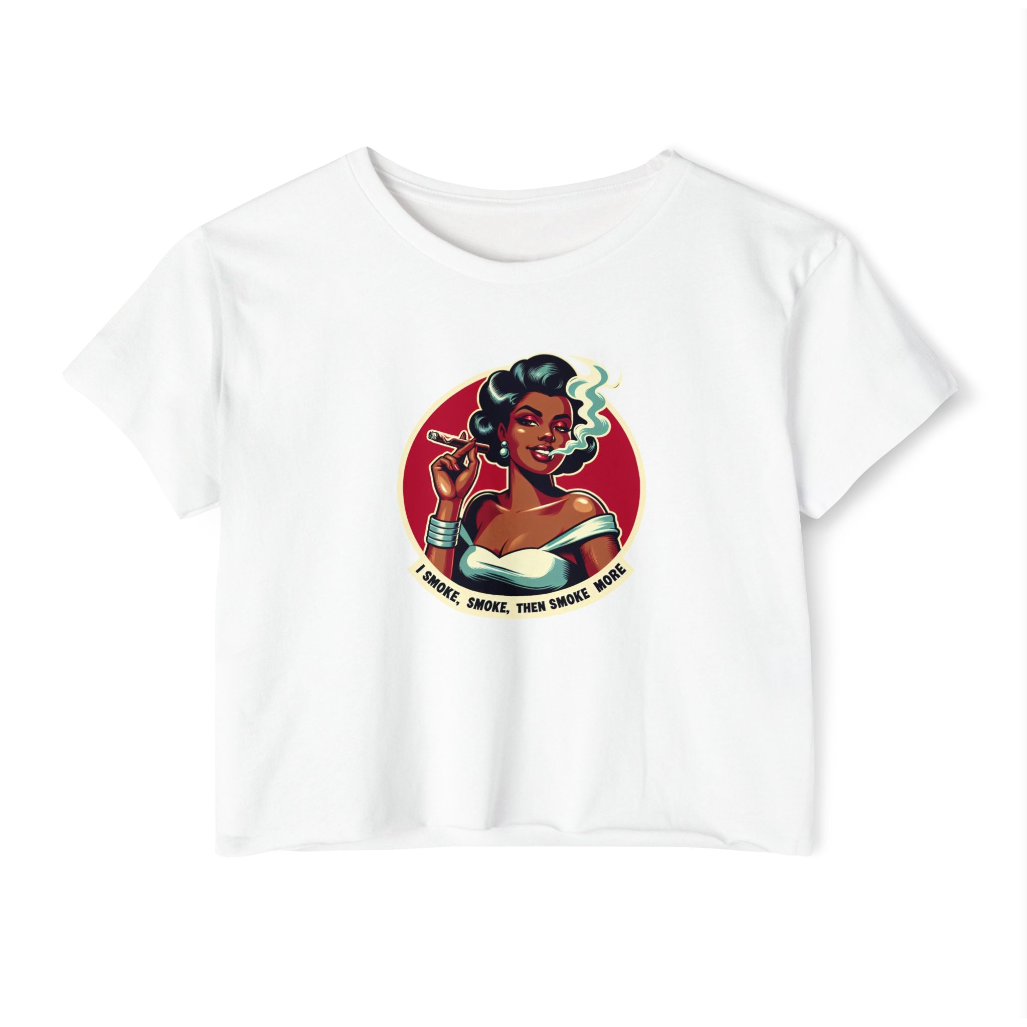 Festival Vibe Women's Crop Top — "Smoke, Smoke, Then Smoke More" Graphic