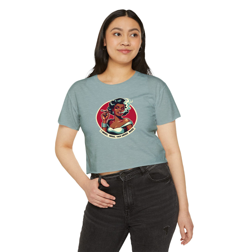 Festival Vibe Women's Crop Top — "Smoke, Smoke, Then Smoke More" Graphic