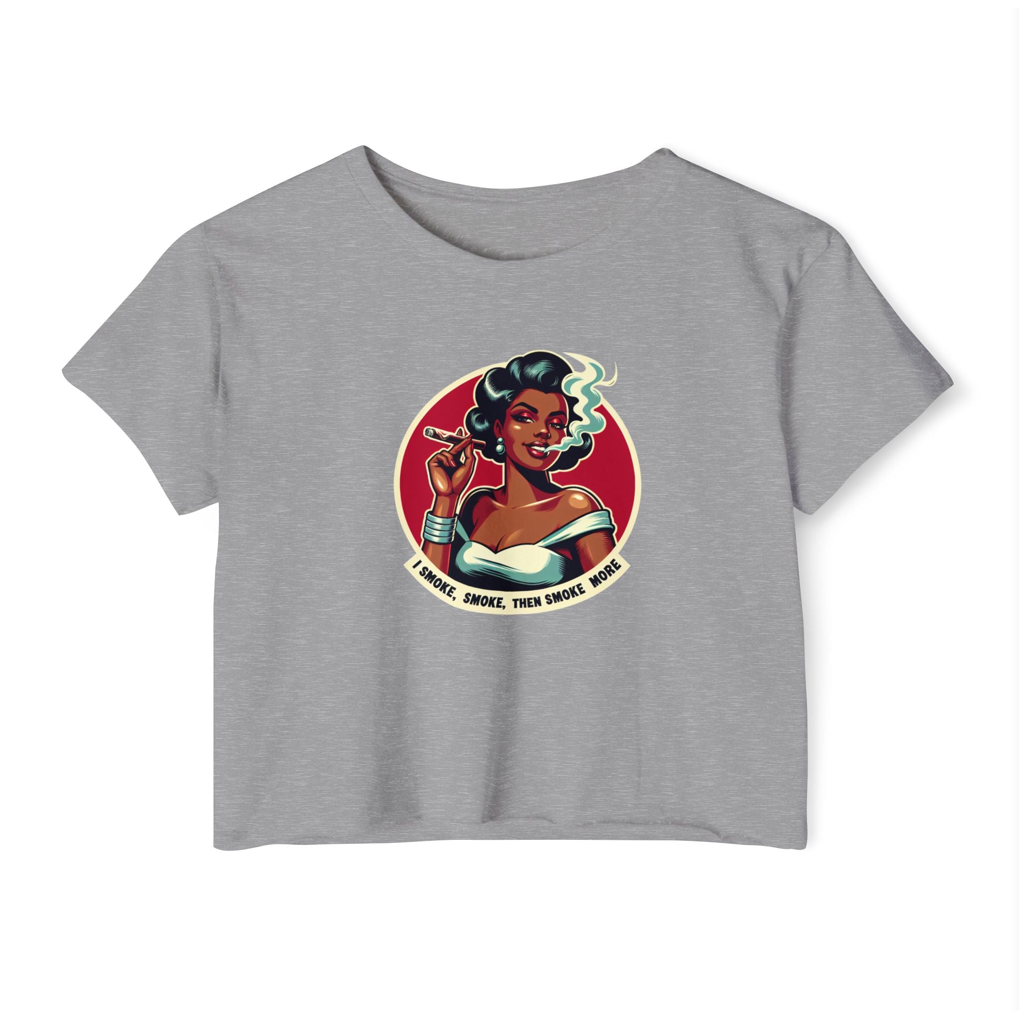 Festival Vibe Women's Crop Top — "Smoke, Smoke, Then Smoke More" Graphic