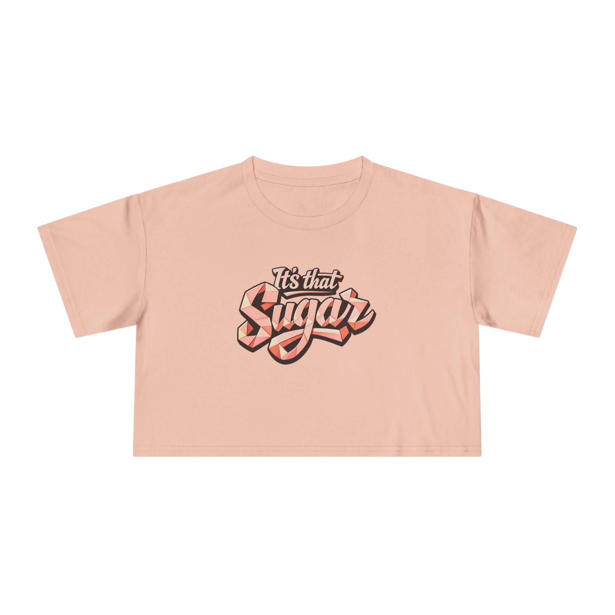 "It's That Sugar" Women's Crop Tee - Retro Script Graphic Crop Top