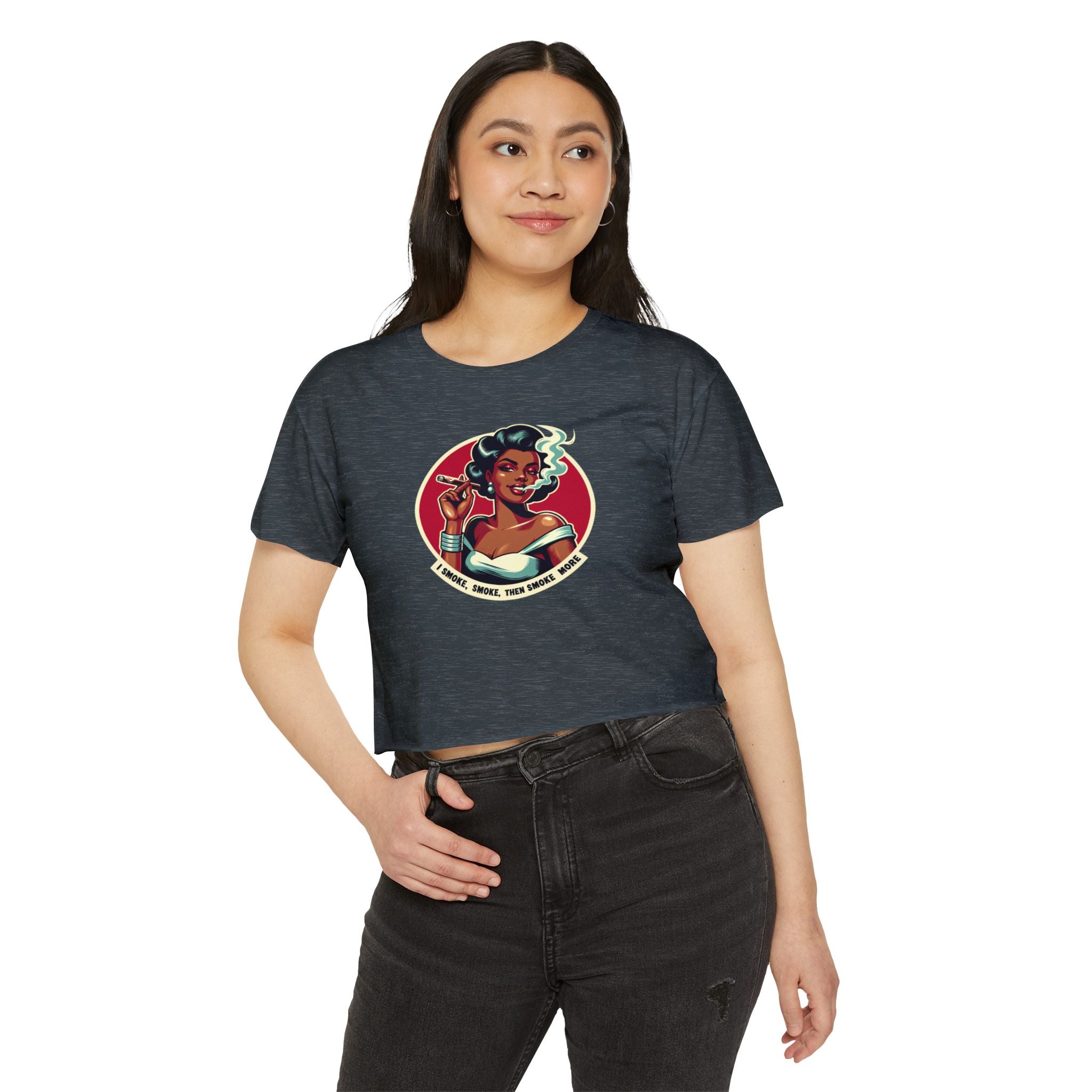 Festival Vibe Women's Crop Top — "Smoke, Smoke, Then Smoke More" Graphic